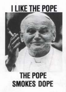 The pope smoking a doobie 